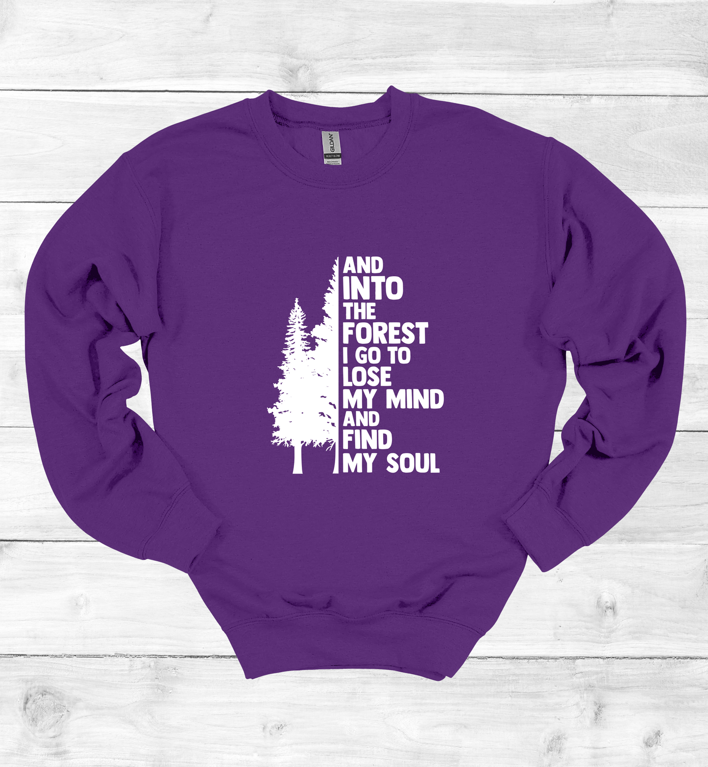 And into the forest I go Sweatshirt