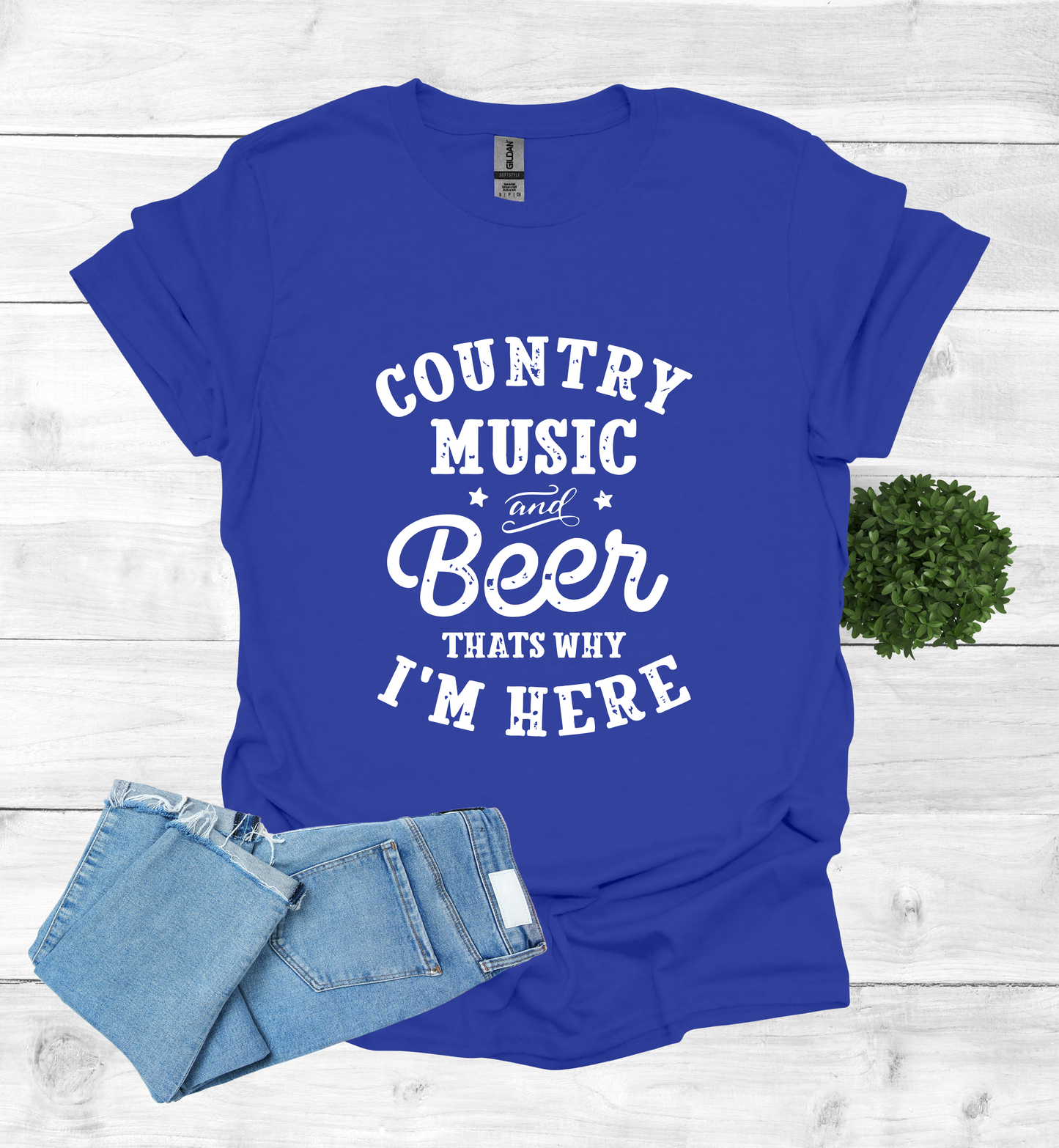 Country Music and Beer That's Why I'm Here T-Shirt