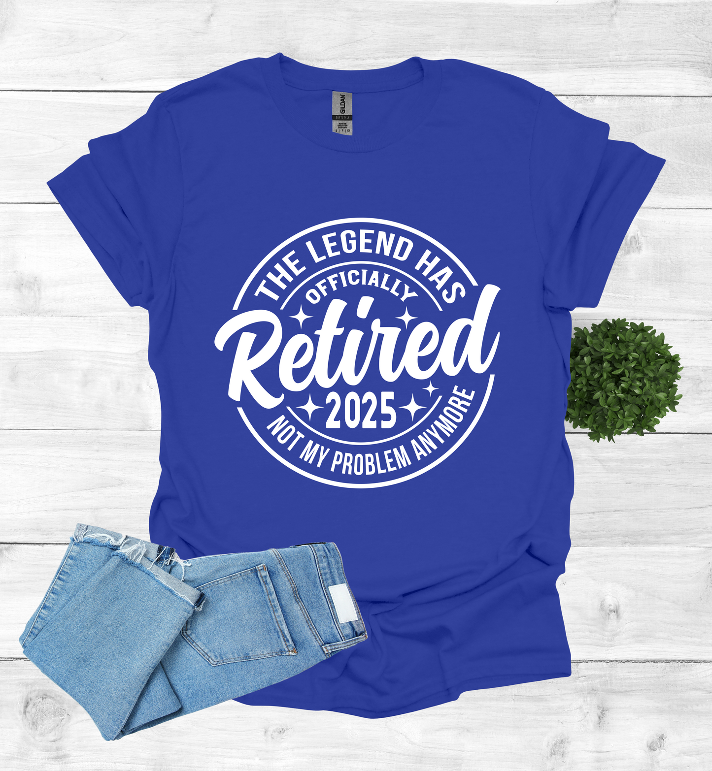The Legend has Officially Retired not my problem anymore shirt