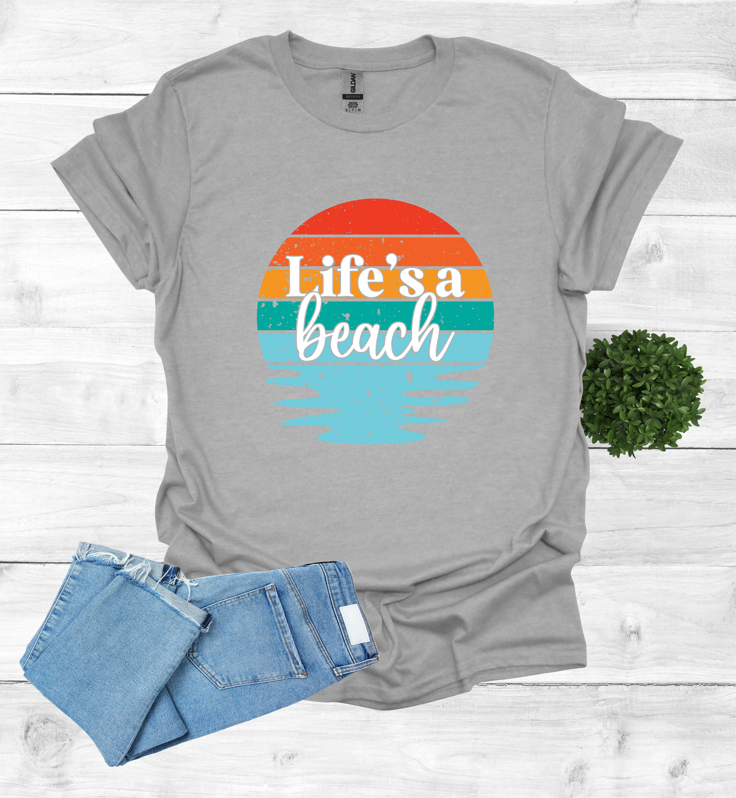Life's A Beach Shirt