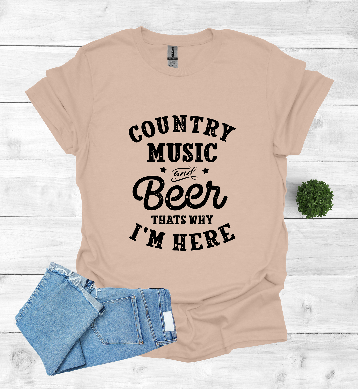 Country Music and Beer That's Why I'm Here T-Shirt