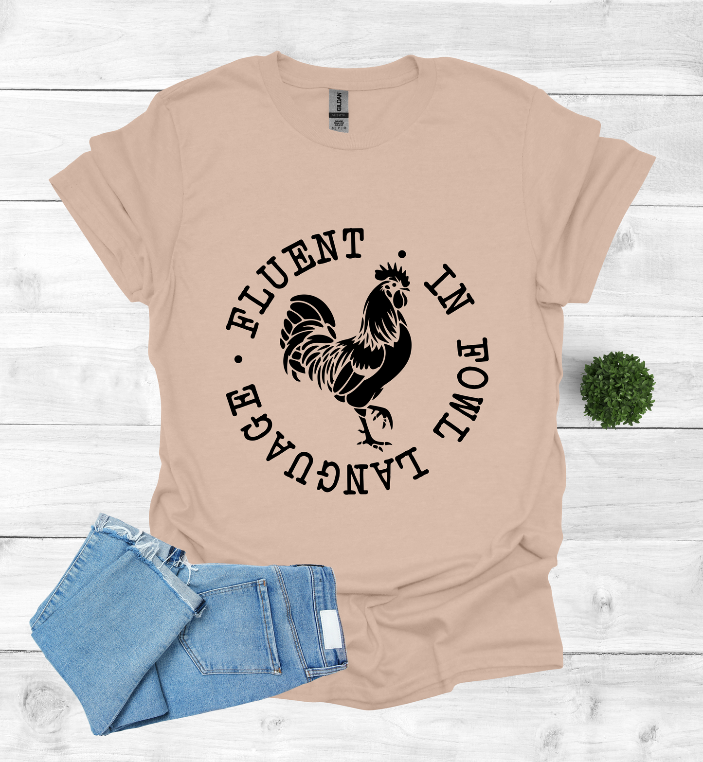 Fluent in Fowl Language T-Shirt