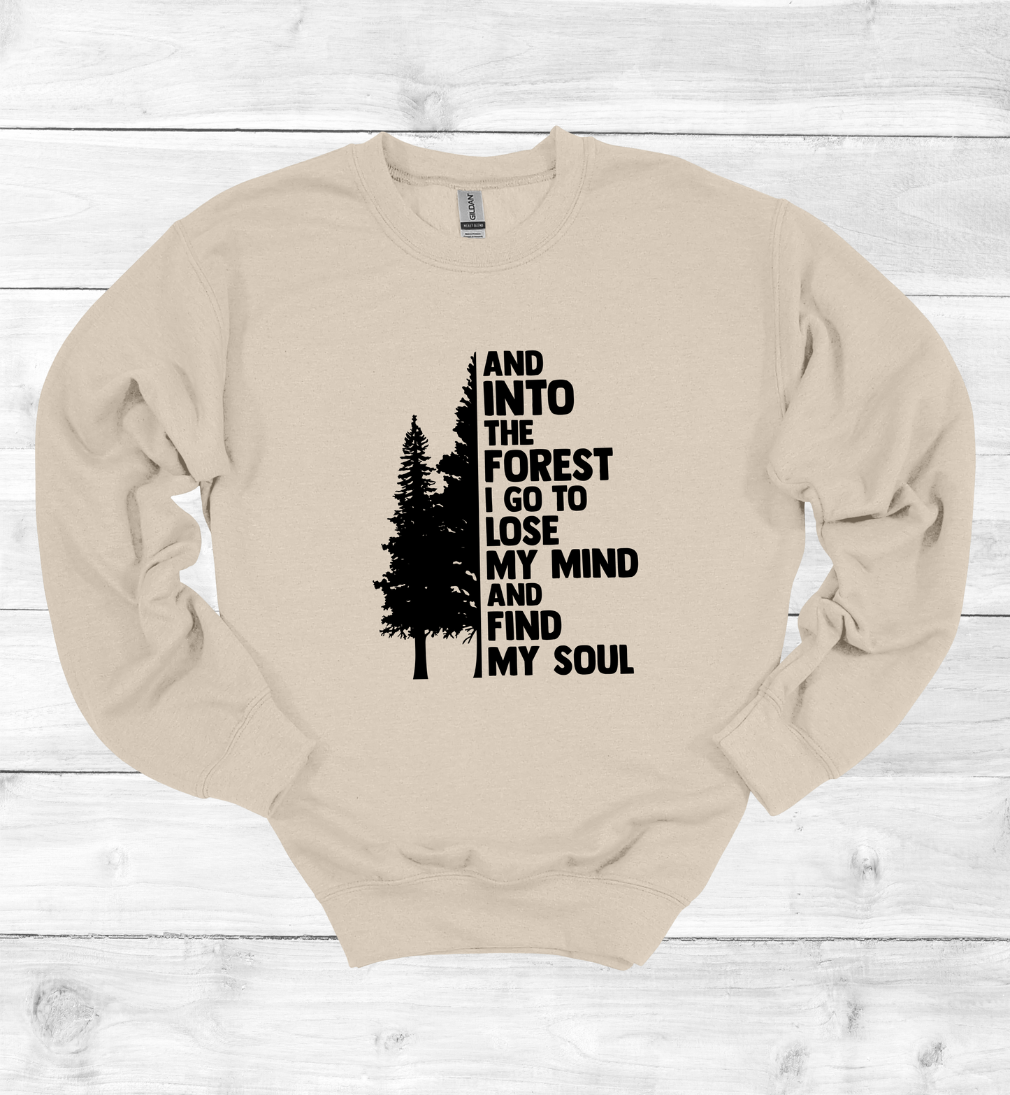 And Into The Forest I Go Crewneck Sweatshirt