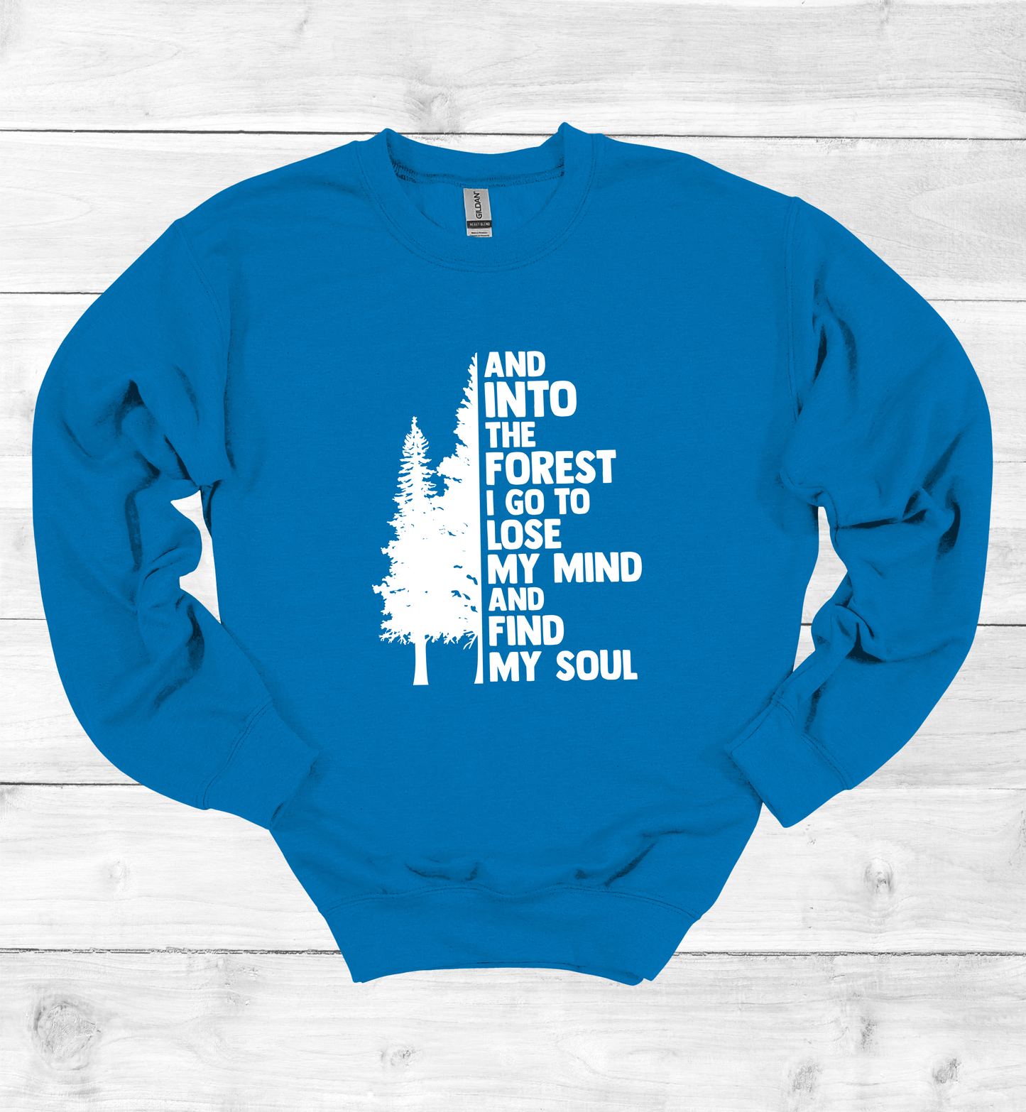 And Into The Forest I Go Crewneck Sweatshirt