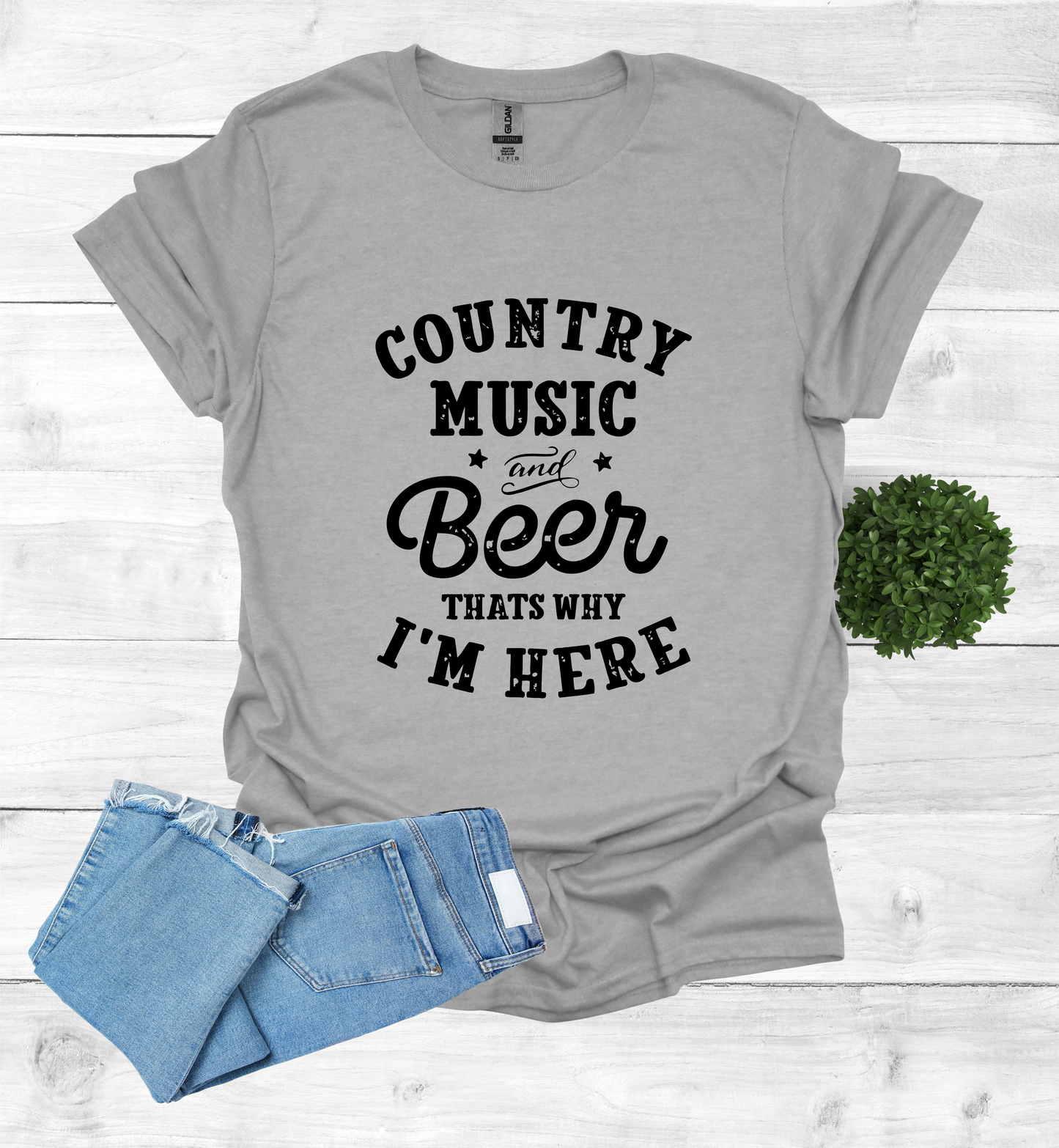 Country Music and Beer That's Why I'm Here T-Shirt