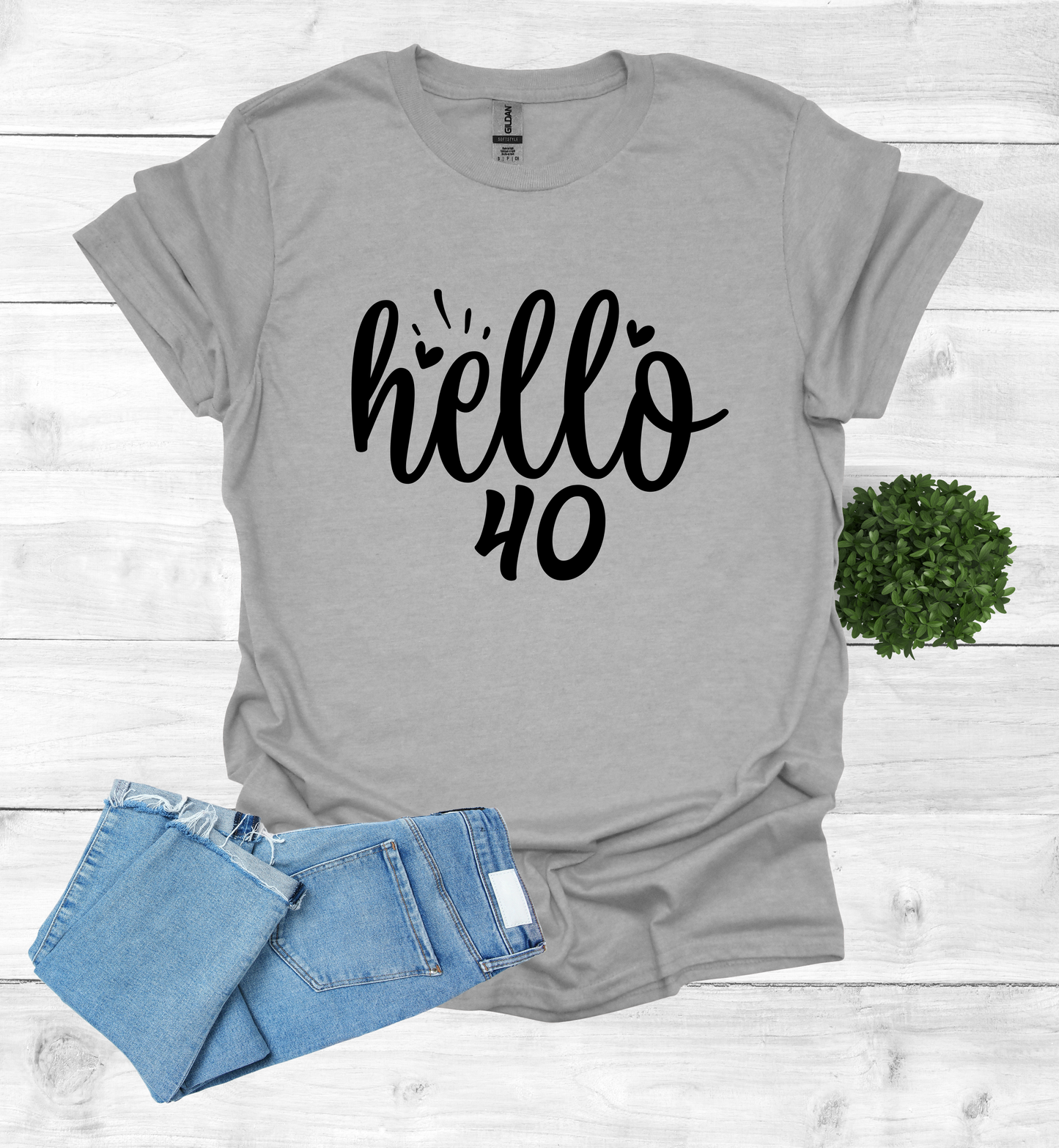 Hello 40 Birthday Shirt