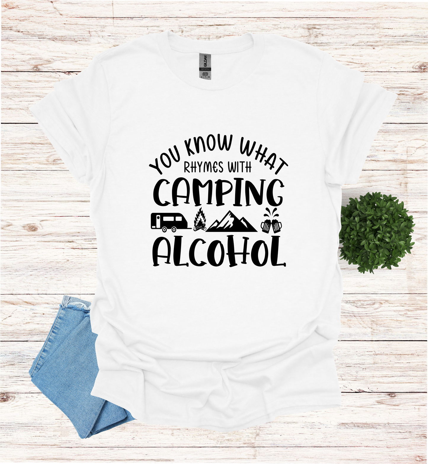Camping Rhymes with Alcohol Shirt