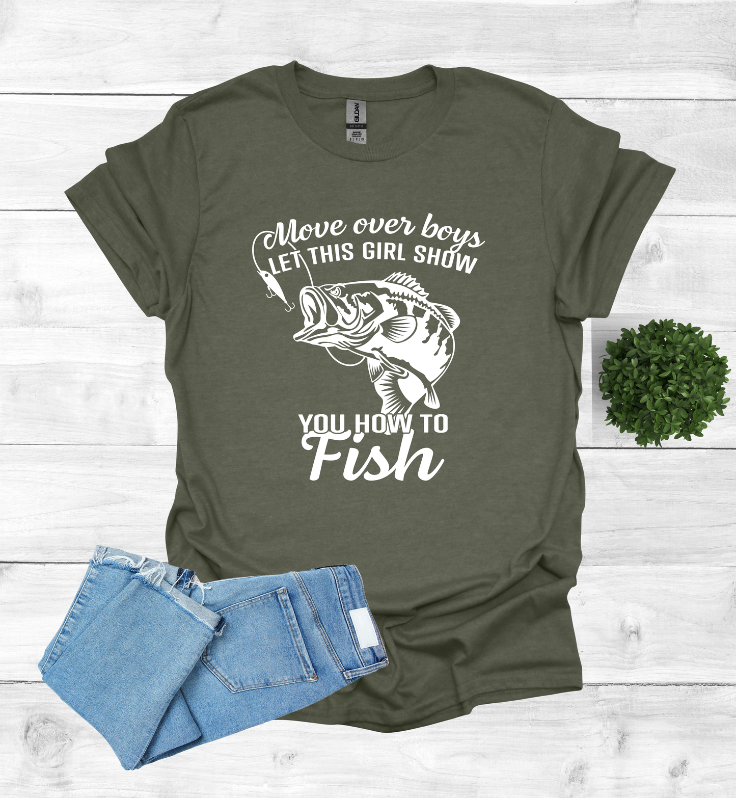 Move over boys LET THIS GIRL SHOW you how to fish T Shirt